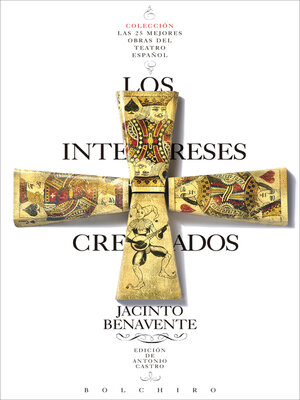 cover image of Los intereses creados